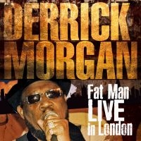 Morgan Derrick - Fat Man Live In London (Cd + Dvd) in the group CD / Reggae at Bengans Skivbutik AB (3028553)