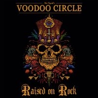 Voodoo Circle - Raised On Rock in the group CD / Hårdrock/ Heavy metal at Bengans Skivbutik AB (3029826)