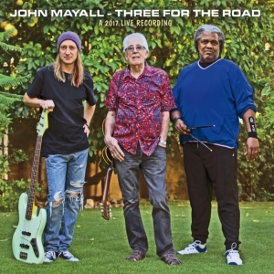John & The Bluesbreake Mayall - Three For The Road in the group CD / Blues,Country,Jazz at Bengans Skivbutik AB (3034352)
