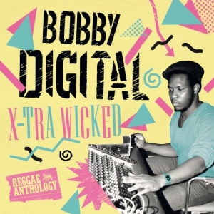 Bobby Digital - X-Tra Wicked (Reggae Anthology) in the group VINYL / Reggae at Bengans Skivbutik AB (3034368)