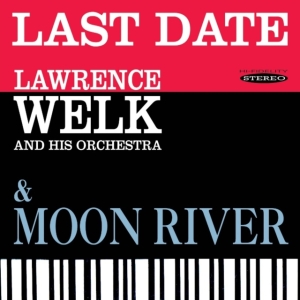 Welk Lawrence - Last Date & Moon River in the group OTHER / Övrigt /  at Bengans Skivbutik AB (3034723)