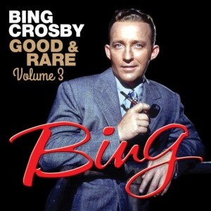 Crosby Bing - Good & Rare 3 in the group CD / Pop-Rock at Bengans Skivbutik AB (3034746)