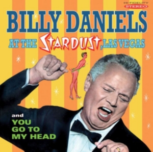 Daniels Billy - Billy Daniels At The Stardust, Las in the group OTHER / Övrigt /  at Bengans Skivbutik AB (3034753)