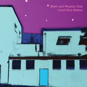 Math And Physics Club - Lived Here Before in the group VINYL / Rock at Bengans Skivbutik AB (3034776)