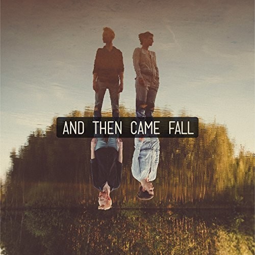 And Then Came Fall - And Then Came Fall in the group VINYL / Rock at Bengans Skivbutik AB (3035300)