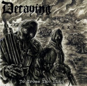 Decaying - To Cross The Line in the group CD / Hårdrock at Bengans Skivbutik AB (3036439)