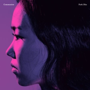 Jiha Park - Communion in the group VINYL / Elektroniskt,World Music at Bengans Skivbutik AB (3037577)