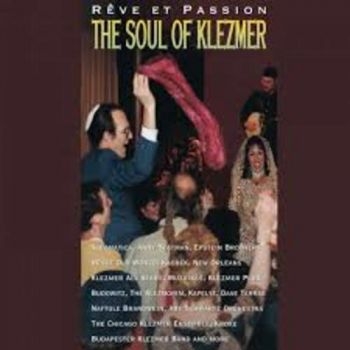 Various Artists - Soul Of Klezmer - Reve Et Passion in the group CD / Bestsellers at Bengans Skivbutik AB (3041951)