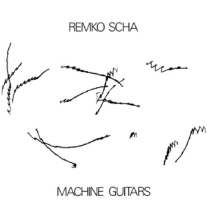 Scha Remko - Machine Guitars in the group VINYL / Rock at Bengans Skivbutik AB (3042054)