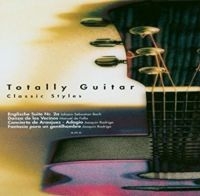 Blandade Artister - Totally Guitar Classic Style in the group CD / Pop at Bengans Skivbutik AB (3042063)