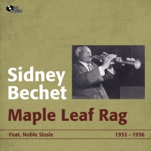 Bechet Sidney - Maple Leaf Rag in the group CD / Jazz/Blues at Bengans Skivbutik AB (3042330)