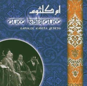 Kalsoum Oum - Gamalek Rabena Yesiedo in the group CD / Pop at Bengans Skivbutik AB (3042487)