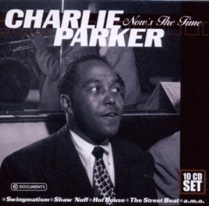 Parker Charlie - Now's The Time in the group CD / Jazz/Blues at Bengans Skivbutik AB (3042573)