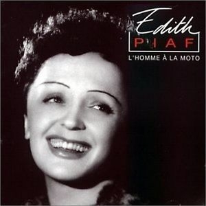 Piaf Edith - L' Homme A La Moto in the group CD / Pop at Bengans Skivbutik AB (3042774)
