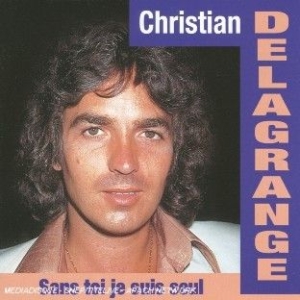 Delagrange Christian - Sans Toi Je Suis Seul in the group CD / Pop at Bengans Skivbutik AB (3042881)