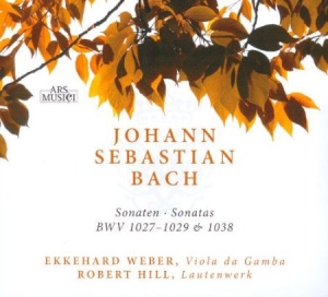 Weber/Hill - Bach:Sonaten Bwv1027-1029&1038 in the group CD / Pop at Bengans Skivbutik AB (3042934)