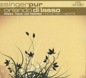 Singer Pur - Di Lasso:Missa Tous Les Regrez in the group CD / Pop at Bengans Skivbutik AB (3042939)