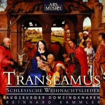 Augsburger Domsingknaben/Kammler - Transeamus (Schlesisch.Weihn.) in the group CD / Övrigt at Bengans Skivbutik AB (3042988)