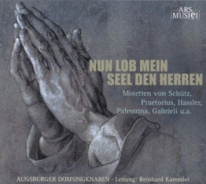 Augsburger Domsingknaben/Kammler - Nun Lob Mein Seel Den Herren in the group CD / Pop at Bengans Skivbutik AB (3042989)