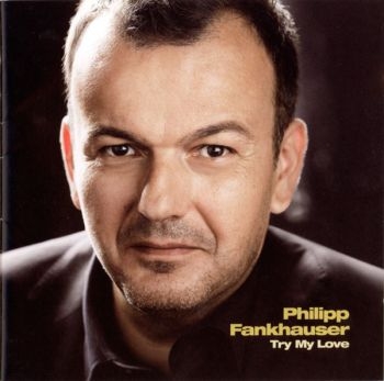 Fankhauser Philipp - Try My Love in the group CD / Jazz/Blues at Bengans Skivbutik AB (3043277)