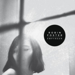 Foster Robin - Empyrean in the group CD / Pop-Rock at Bengans Skivbutik AB (3043409)