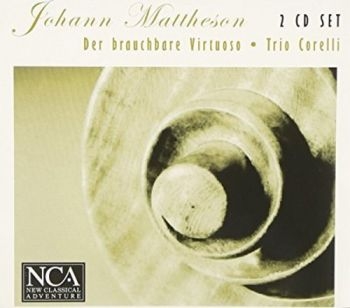 Trio Corelli - Mattheson: Der Brauchbare in the group CD / Bestsellers at Bengans Skivbutik AB (3043432)
