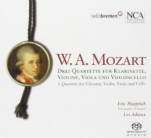 Hoeprich Eric / Ensemble Les Adieux - Mozart: Drei Quartette in the group CD / Pop at Bengans Skivbutik AB (3043452)