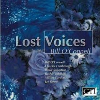 O Connell Bill - Lost Voices in the group CD / Jazz/Blues at Bengans Skivbutik AB (3043494)