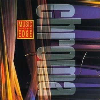 Chroma - Chroma-Music On The Edge in the group CD / Jazz/Blues at Bengans Skivbutik AB (3043500)