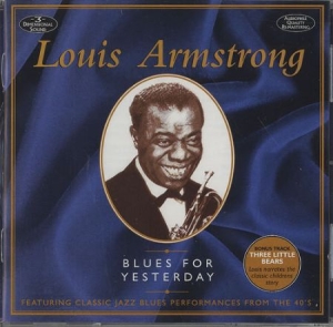 Armstrong Louis - Blues For Yesterday in the group Minishops / Louis Armstrong at Bengans Skivbutik AB (3043698)