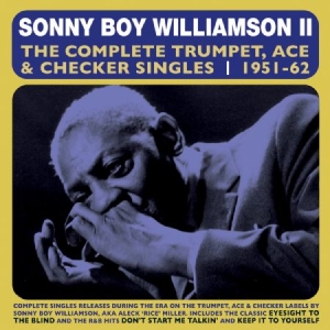 Williamson Sonny Boy - Complete Trumpet, Ace & Checker Sin in the group CD / Blues,Country,Jazz at Bengans Skivbutik AB (3049806)