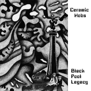 Ceramic Hobs - Black Pool Legacy in the group VINYL / Rock at Bengans Skivbutik AB (3049845)