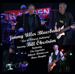 Jimmy Uller Bluesband Starring Bill - Live At Palatset Linköping in the group VINYL / Jazz/Blues at Bengans Skivbutik AB (3049928)