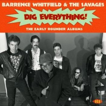 Whitfield Barrence And The Savages - Dig Everything! in the group CD / Rock at Bengans Skivbutik AB (3050834)