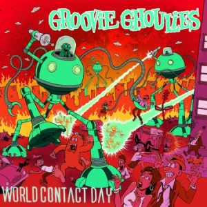 Groovie Ghoulies The - World Contact Day in the group CD / Pop-Rock at Bengans Skivbutik AB (3050841)