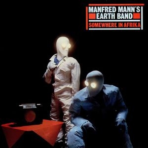 Manfred Mann's Earth Band - Somewhere In Afrika in the group CD / Rock at Bengans Skivbutik AB (3050896)