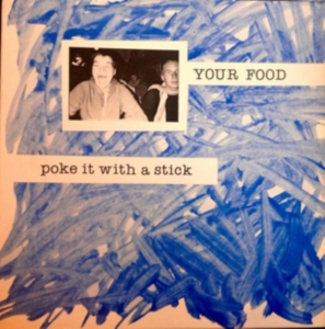 Your Food - Poke It With A Stick in the group CD / Pop-Rock at Bengans Skivbutik AB (3052703)