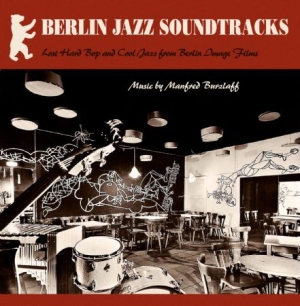 Burzlaff Manfred - Berlin Jazz Soundtracks in the group VINYL / Jazz/Blues at Bengans Skivbutik AB (3052740)