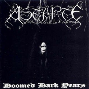 Astarte - Doomed Dark Years in the group CD / Hårdrock/ Heavy metal at Bengans Skivbutik AB (3052841)