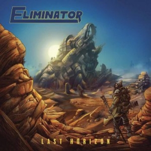 Eliminator - Last Horizon in the group CD / Hårdrock/ Heavy metal at Bengans Skivbutik AB (3065637)