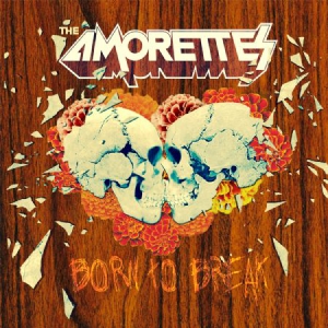 Amorettes - Born To Break (+Cd) in the group VINYL / Rock at Bengans Skivbutik AB (3071590)