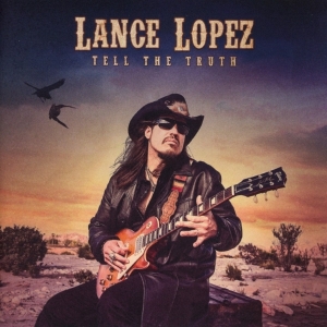 Lance Lopez - Tell The Truth in the group OTHER / Övrigt /  at Bengans Skivbutik AB (3075079)
