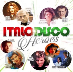 Various Artists - Italo Disco Heroes in the group CD / Dance-Techno,Pop-Rock at Bengans Skivbutik AB (3075095)