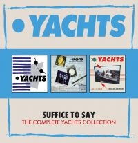 Yachts - Suffice To SayComplete Yachts Coll in the group CD / Pop-Rock at Bengans Skivbutik AB (3075136)