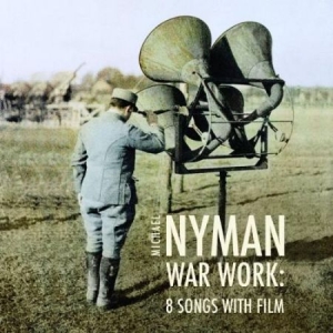 Michael Nyman - War Work - Eight Songs in the group CD / Pop at Bengans Skivbutik AB (3075181)