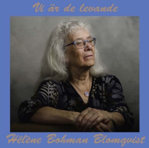 Bohman Blomqvist Helene - Vi Är De Levande in the group CD / World Music at Bengans Skivbutik AB (3075205)
