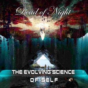 Dead Of Night - Evolving Science Of Self The in the group CD / Hårdrock at Bengans Skivbutik AB (3083039)