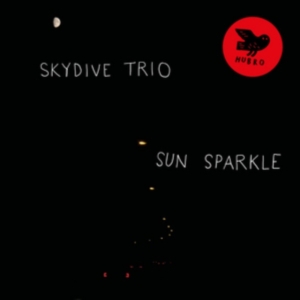 Skydive Trio - Sun Sparkle in the group OTHER / Övrigt /  at Bengans Skivbutik AB (3083082)