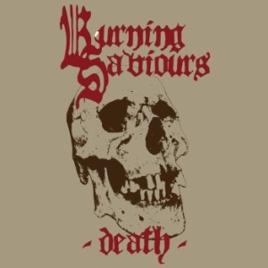 Burning Saviours - Death (Red Vinyl) in the group OTHER /  at Bengans Skivbutik AB (3083279)