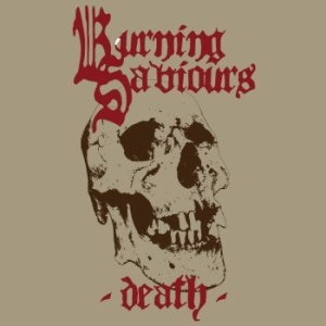 Burning Saviours - Death (Red Vinyl) in the group OTHER / MK Test 4 at Bengans Skivbutik AB (3083279)